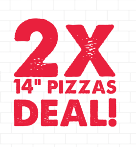 2x 14" Pizza's Deal